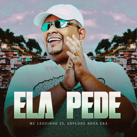 Ela pede ft. Mc Leozinho ZS | Boomplay Music