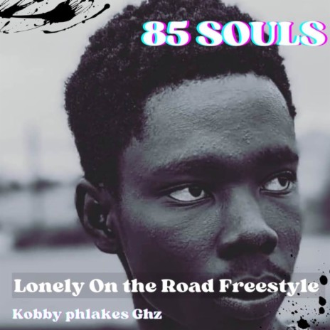 Lonely On The Road (Freestyle) | Boomplay Music