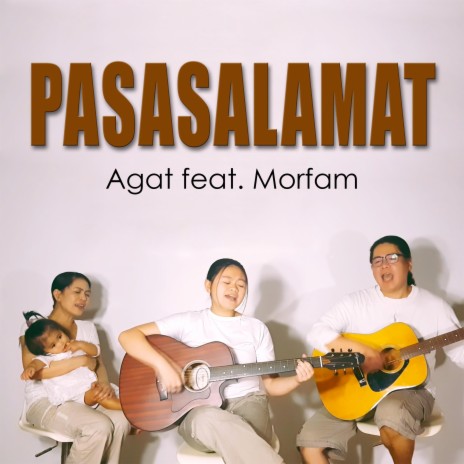 Pasasalamat (feat. Morfam & Agel Mor) | Boomplay Music