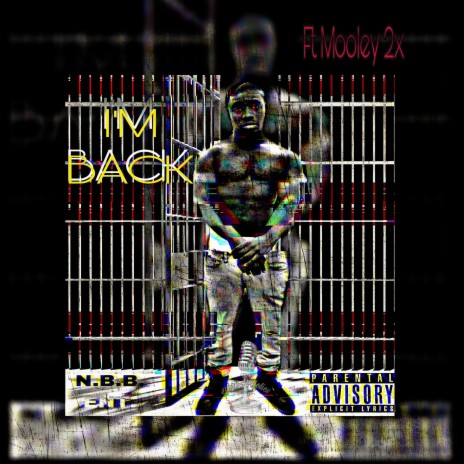 I'm Back (feat. Mooley 2x) | Boomplay Music