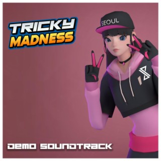 Tricky Madness: Official Soundtrack (Steam NextFest Demo)