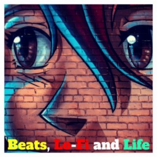Beats, Lo-Fi and Life