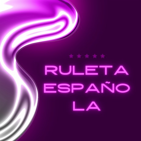 Ruleta Española | Boomplay Music