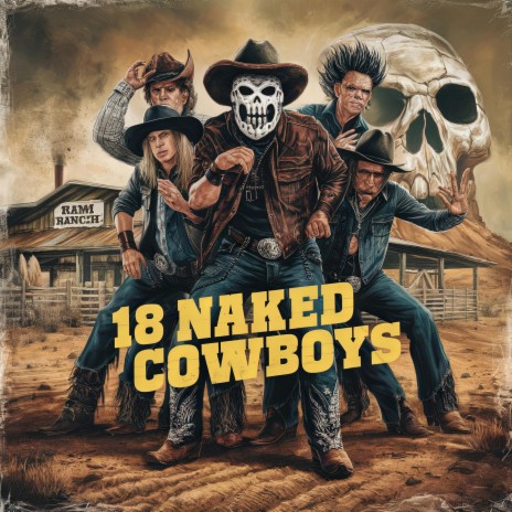 18 Naked Cowboys ft. Deuce