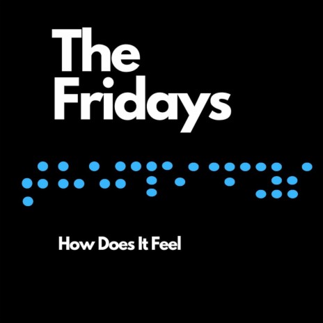 How Does It Feel | Boomplay Music