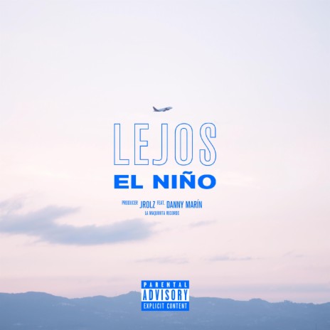 Lejos (feat. Danny Marìn)