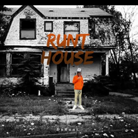 Runt House ft. DaRunt | Boomplay Music