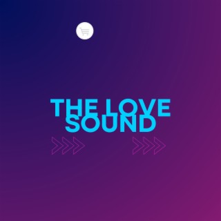 The love sound