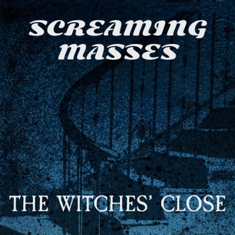 The Witches' Close | Boomplay Music