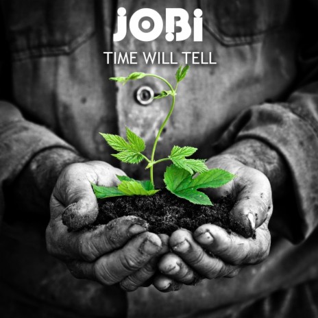 Time Will Tell | Boomplay Music