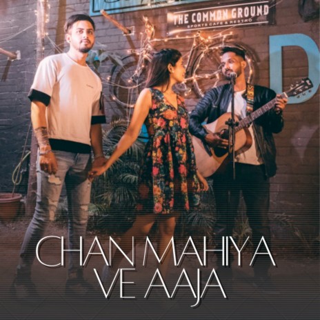 Chan Mahiya Ve Aaja ft. Prachi Nakshe | Boomplay Music