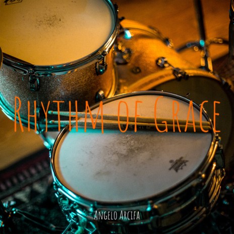 Rhythm of Grace | Boomplay Music