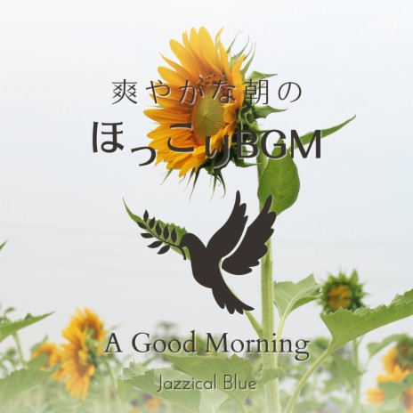 A Bright Morning | Boomplay Music