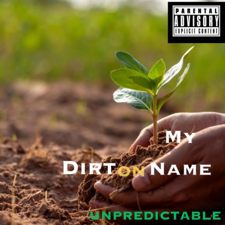 Dirt On My Name | Boomplay Music