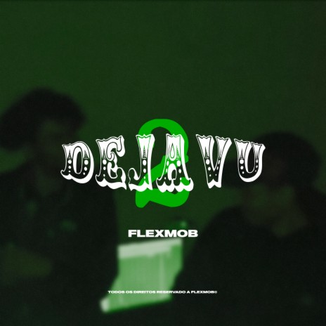 Dejavu 2 ft. Goten7k | Boomplay Music