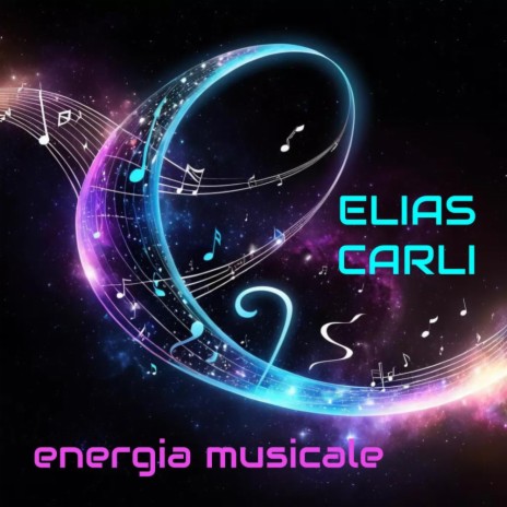 ENERGIA MUSICALE ft. Elias Carli, Valeria Bertin & Misha Fulga | Boomplay Music