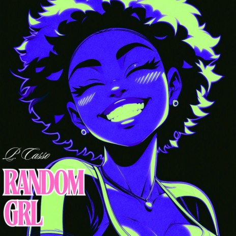 Random GRL | Boomplay Music