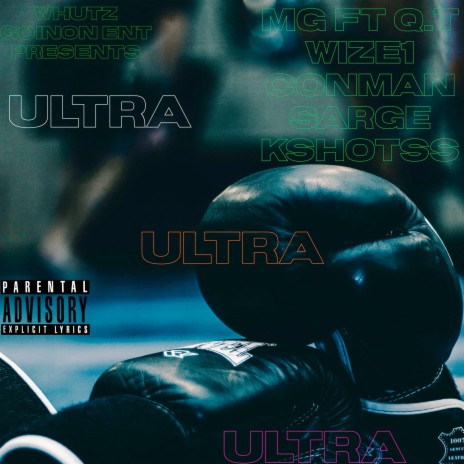 Ultra ft. Queen tugz, Wize1, Conman, sarge & kshotts | Boomplay Music