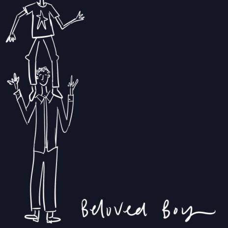 Beloved Boy | Boomplay Music