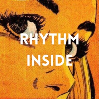 Rhythm Inside