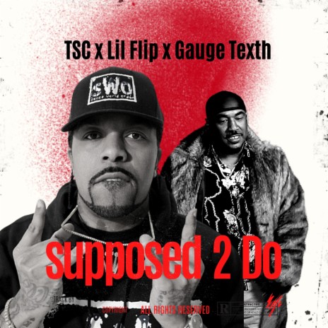 Supposed 2 Do ft. Lil Flip & Gauge Texth | Boomplay Music