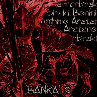 Bankai 2