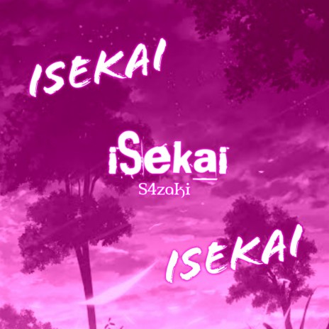 iSekai | Boomplay Music