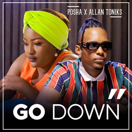 Go Down ft. Allan Toniks | Boomplay Music
