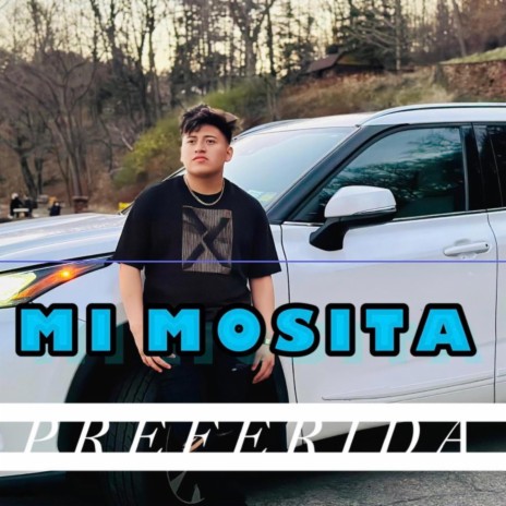 MI MOSITA PREFERIDA | Boomplay Music