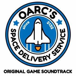 Oarc's Space Delivery Service (Original Game Soundtrack)