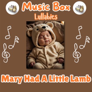 Mary Had A Little Lamb (Music Box Collection)