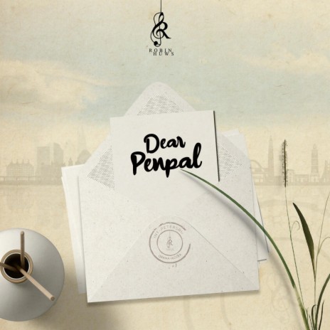 Dear Penpal | Boomplay Music