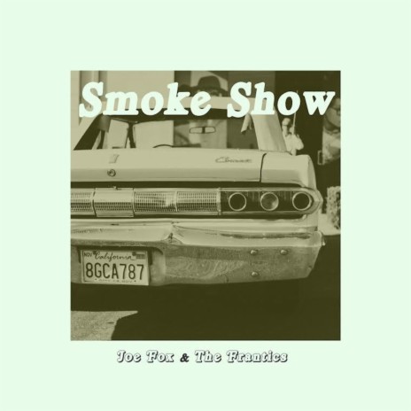 Smoke Show | Boomplay Music