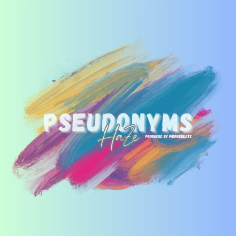 Pseudonyms | Boomplay Music