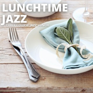 Three Course Jazz Lunch