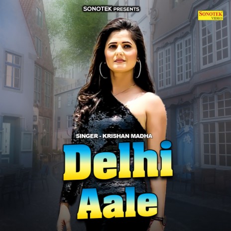 Delhi Aale | Boomplay Music
