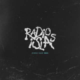 Radio Islas (feat. Diego Hauz)