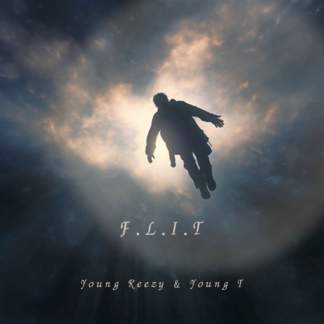 F.L.I.T ft. Young Reezy | Boomplay Music