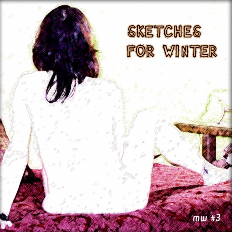 Sketches for Winter - On crooked Paths