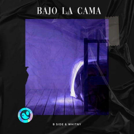 Bajo la Cama ft. Whitny | Boomplay Music