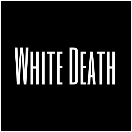 White Death | Boomplay Music