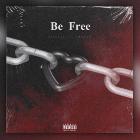 Be Free ft. Swervo | Boomplay Music