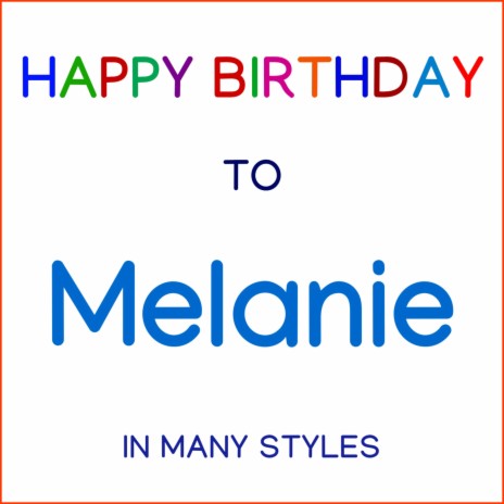 Happy Birthday To Melanie - Normal