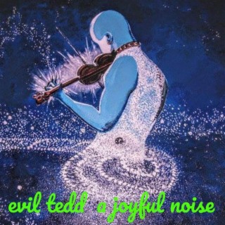a joyful noise