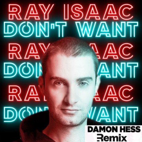 Don't Want (Damon Hess Extended Remix) ft. Damon Hess | Boomplay Music