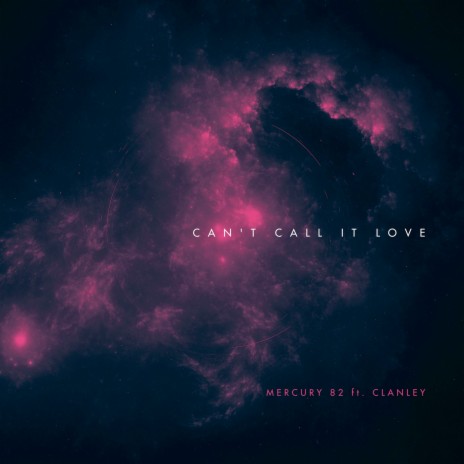 Can't Call It Love ft. Clanley | Boomplay Music