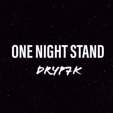 ONE NIGHT STAND | Boomplay Music