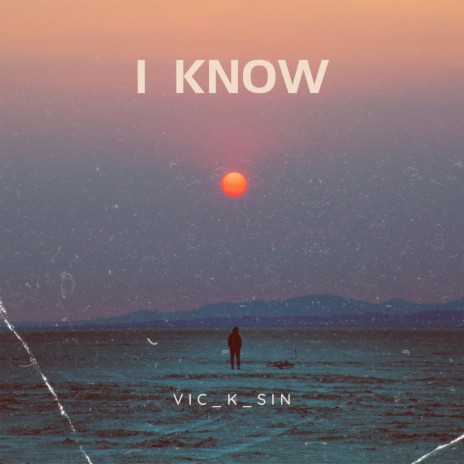 I know | Boomplay Music