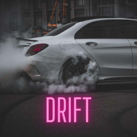 Drift | Boomplay Music