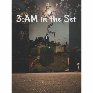 3:AM in the Set